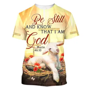 Be Still And Know That I Am God Sheep 3d All Over Print Shirt - Christian 3d Shirts For Men Women