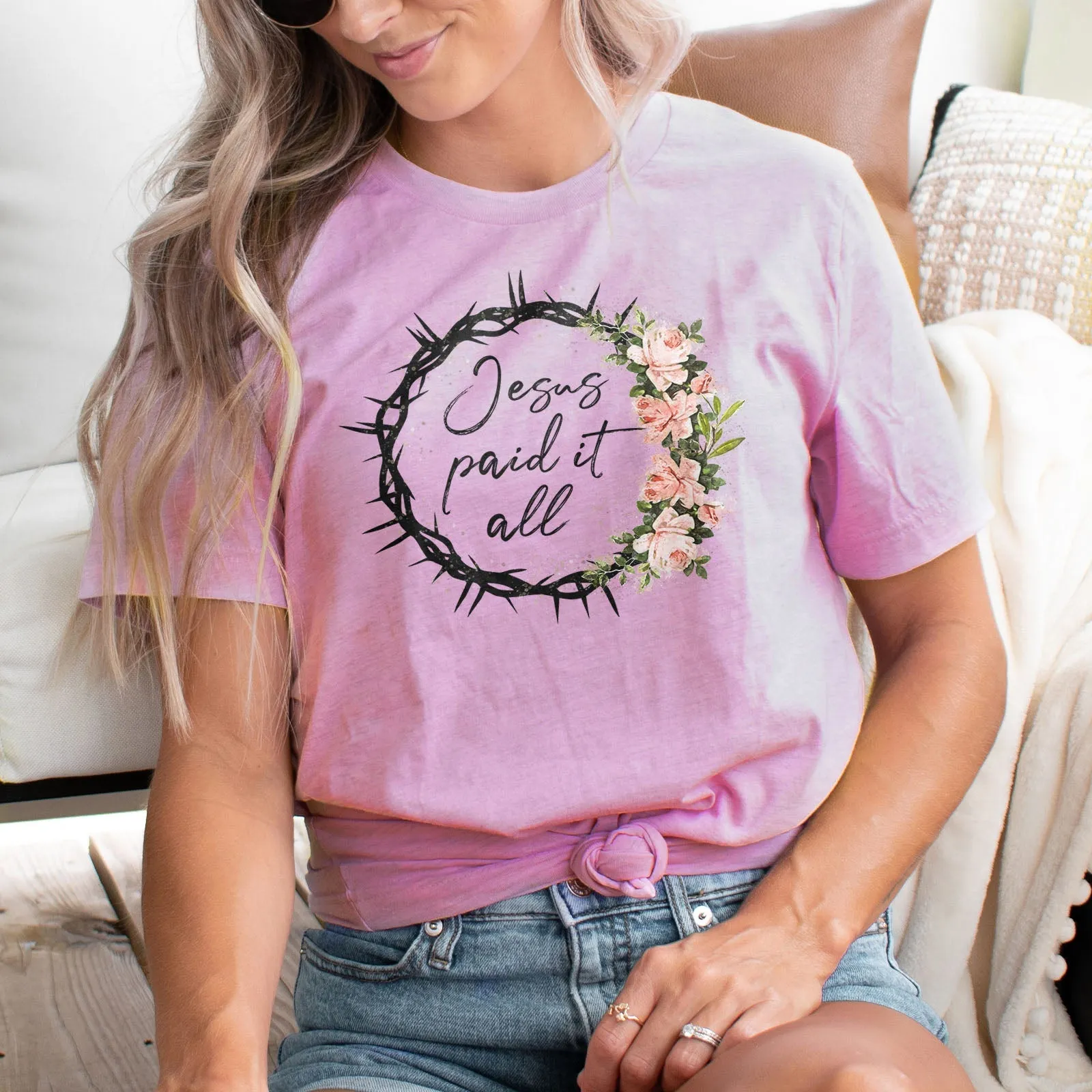 Jesus Paid it All Floral Crown Tee Shirts For Women - Christian Easter T Shirts