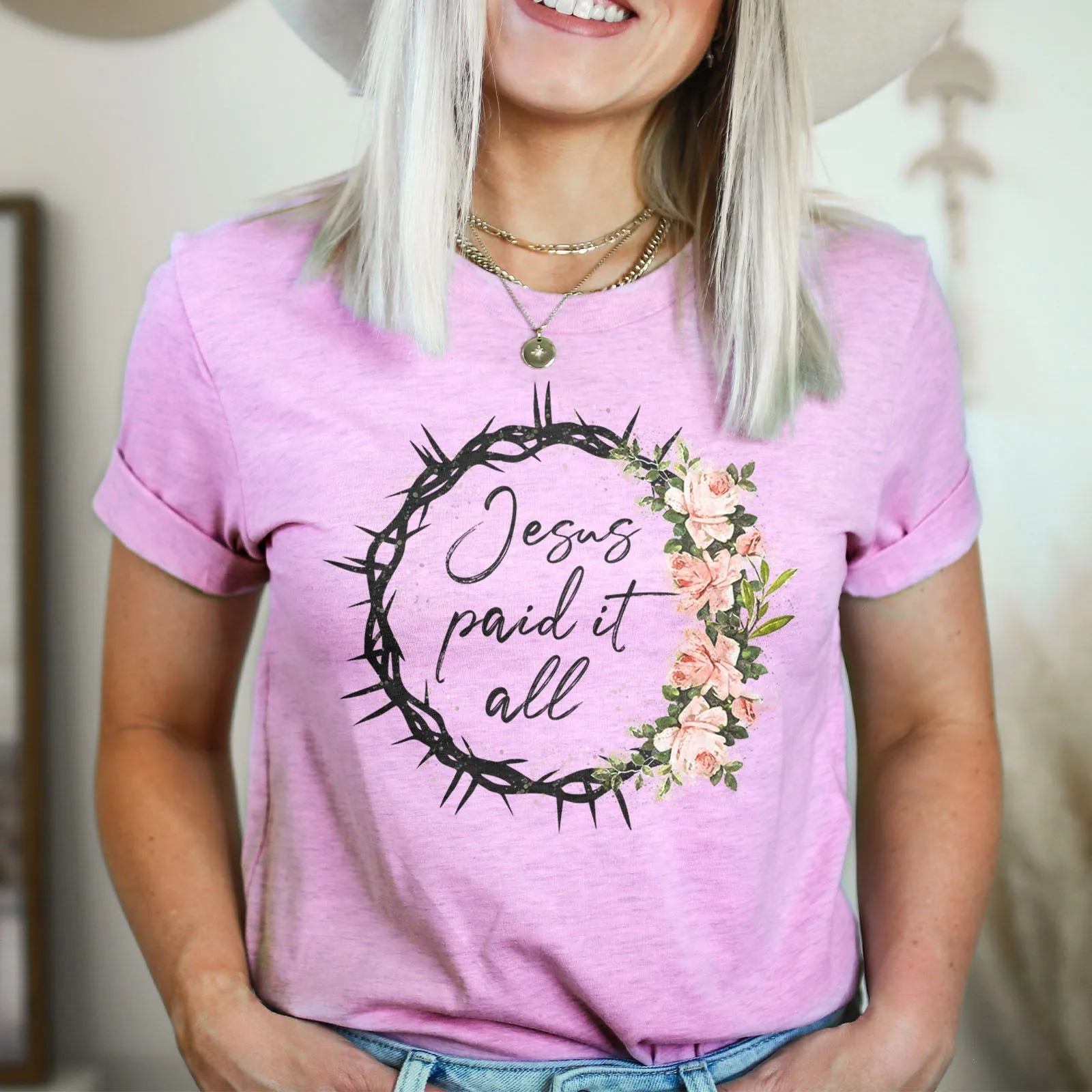 Jesus Paid it All Floral Crown Tee Shirts For Women - Christian Easter T Shirts