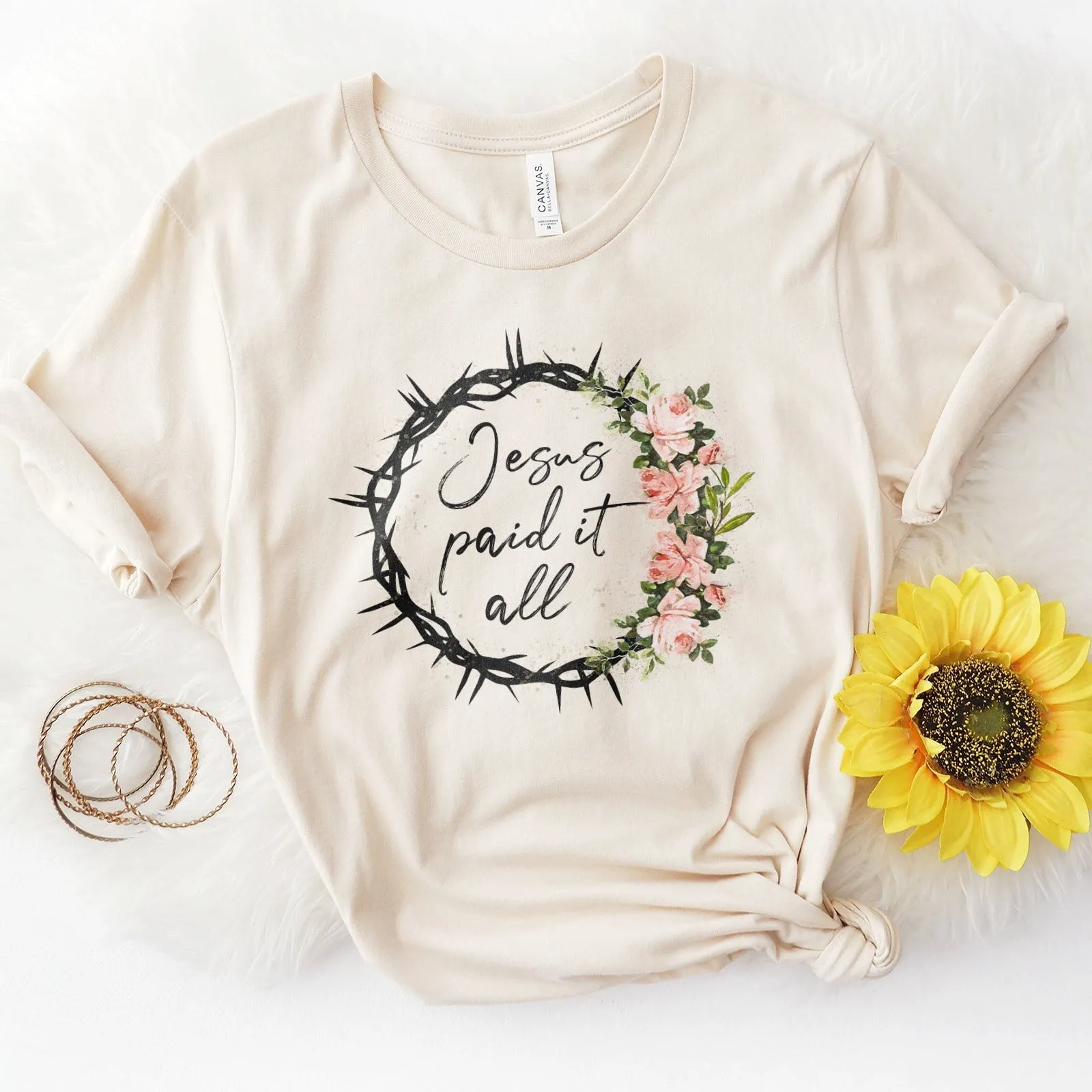 Jesus Paid it All Floral Crown Tee Shirts For Women - Christian Easter T Shirts